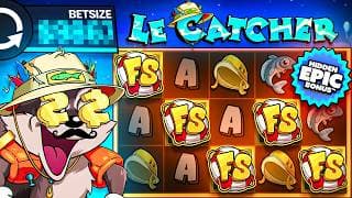 HIDDEN 5 SCATTER BONUS On LE CATCHER..